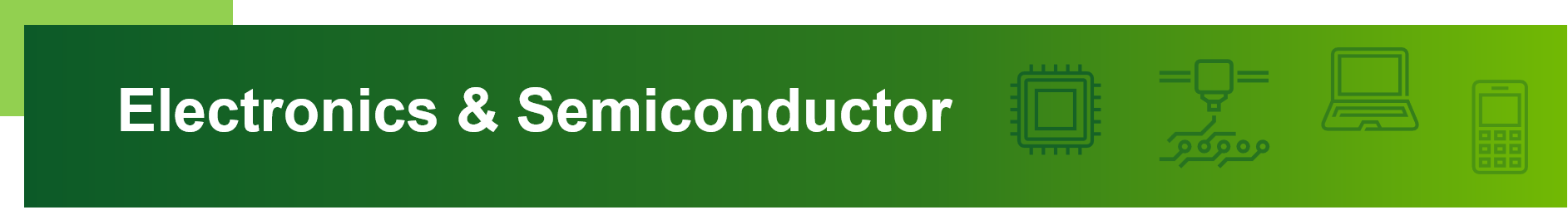 Electronics and Semiconductor